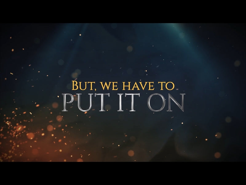 Putting On The Full Armor Of God: Mini-movie