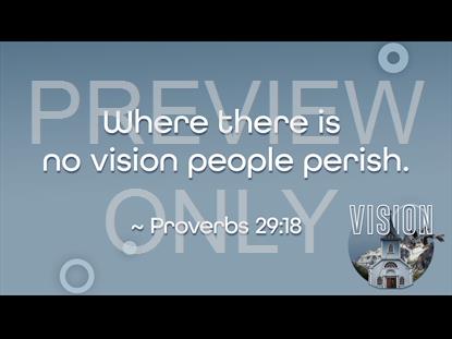 Vision Scripture Still