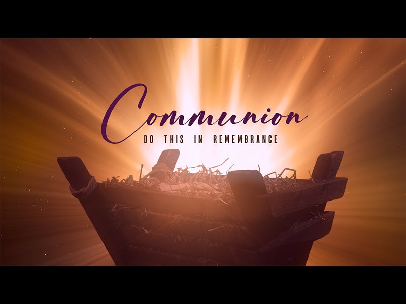 Christmas Manger Communion