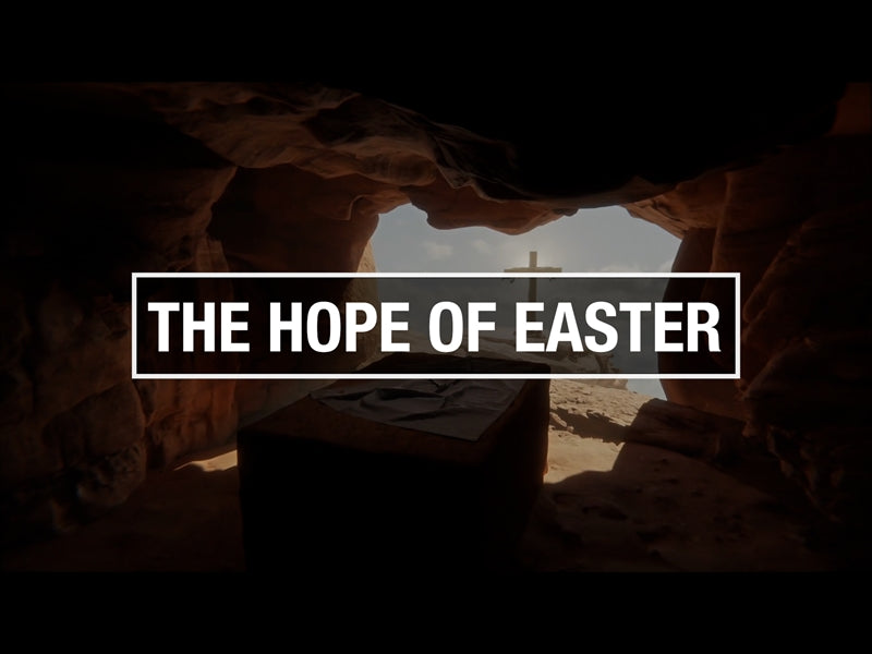 The Hope Of Easter