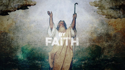 By Faith