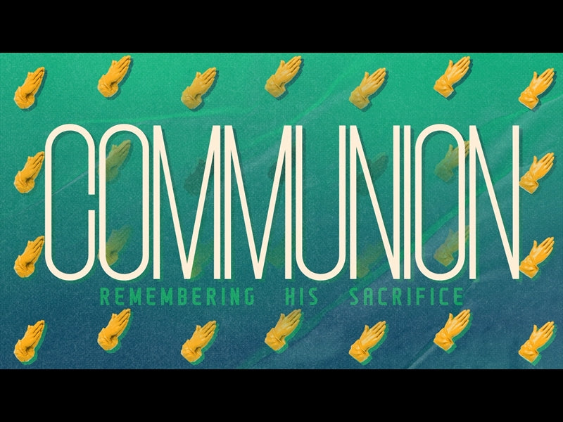 Live Out Loud Communion