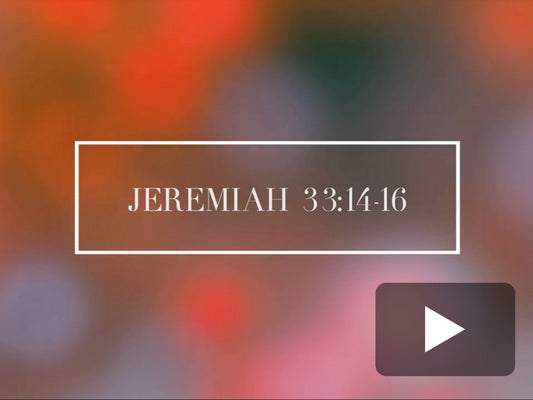 Jeremiah 33:14-16 Scripture
