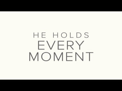 Every Moment