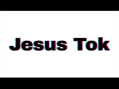 Jesus Tok