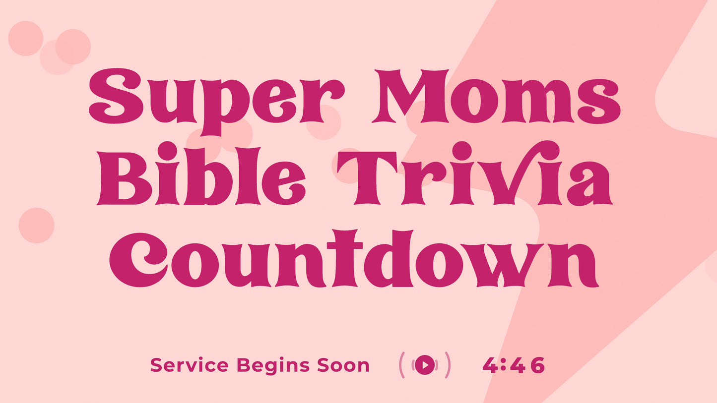 Super Moms Trivia Countdown
