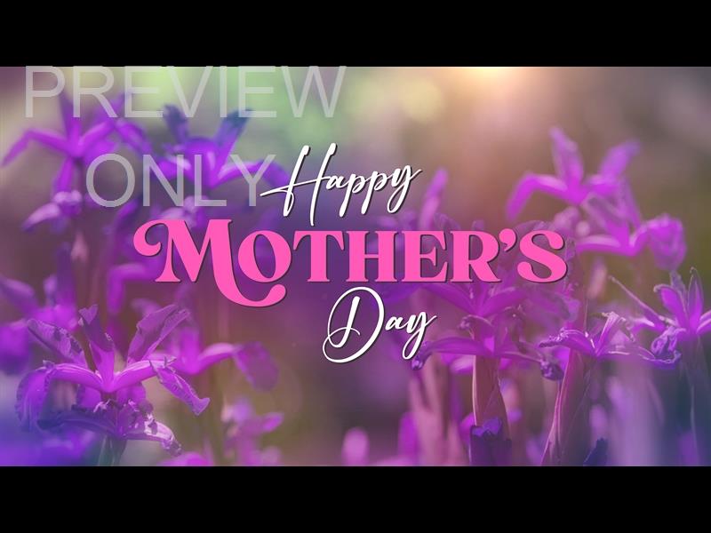 Mothers Day Garden Title Still