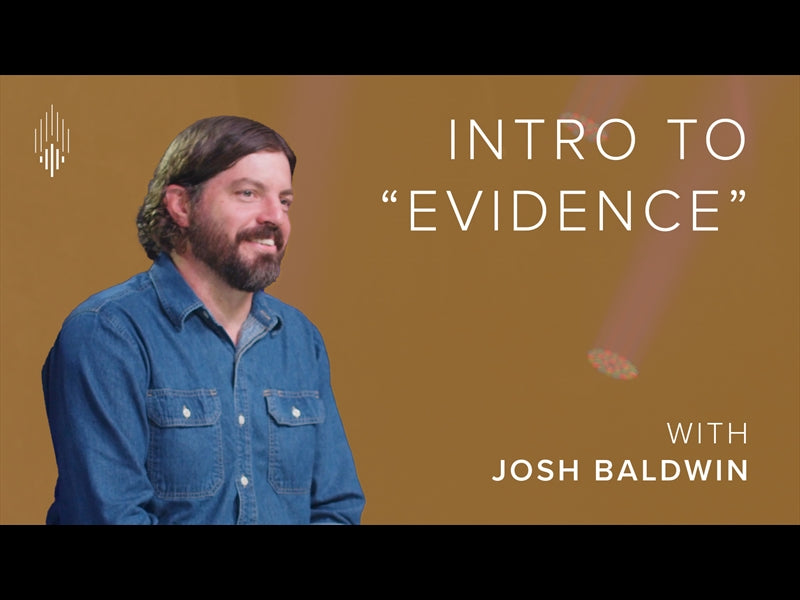 Evidence Song Intro (Josh Baldwin)