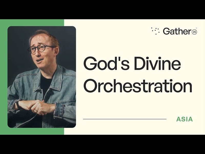 Asia : God's Divine Orchestration