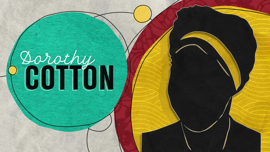 Black History Month 01 Dorothy Cotton Still