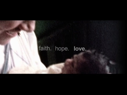 Faith. Hope. Love.