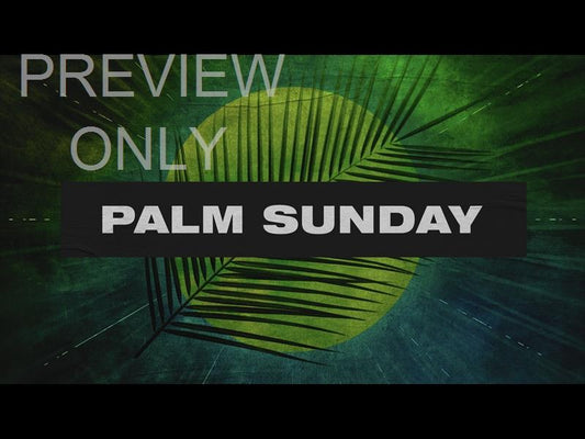 Vibrant Holy Week Palm Sunday Title Still