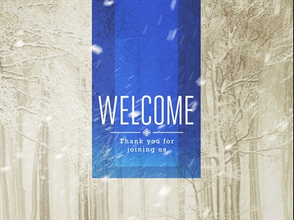 Winter Blizzard Welcome