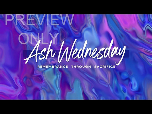 Easter Radiance Ash Wednesday Still