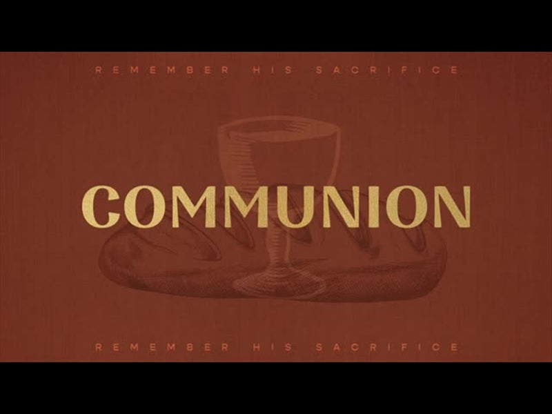 Sayings Of Easter - Communion Title