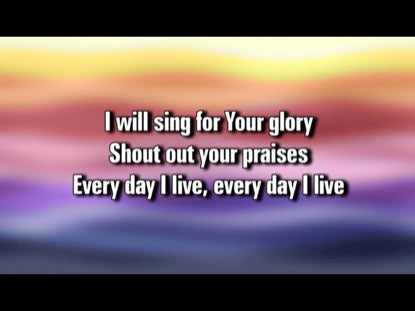 Every Day I Live