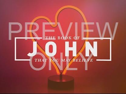 John - That You May Believe: Title Still