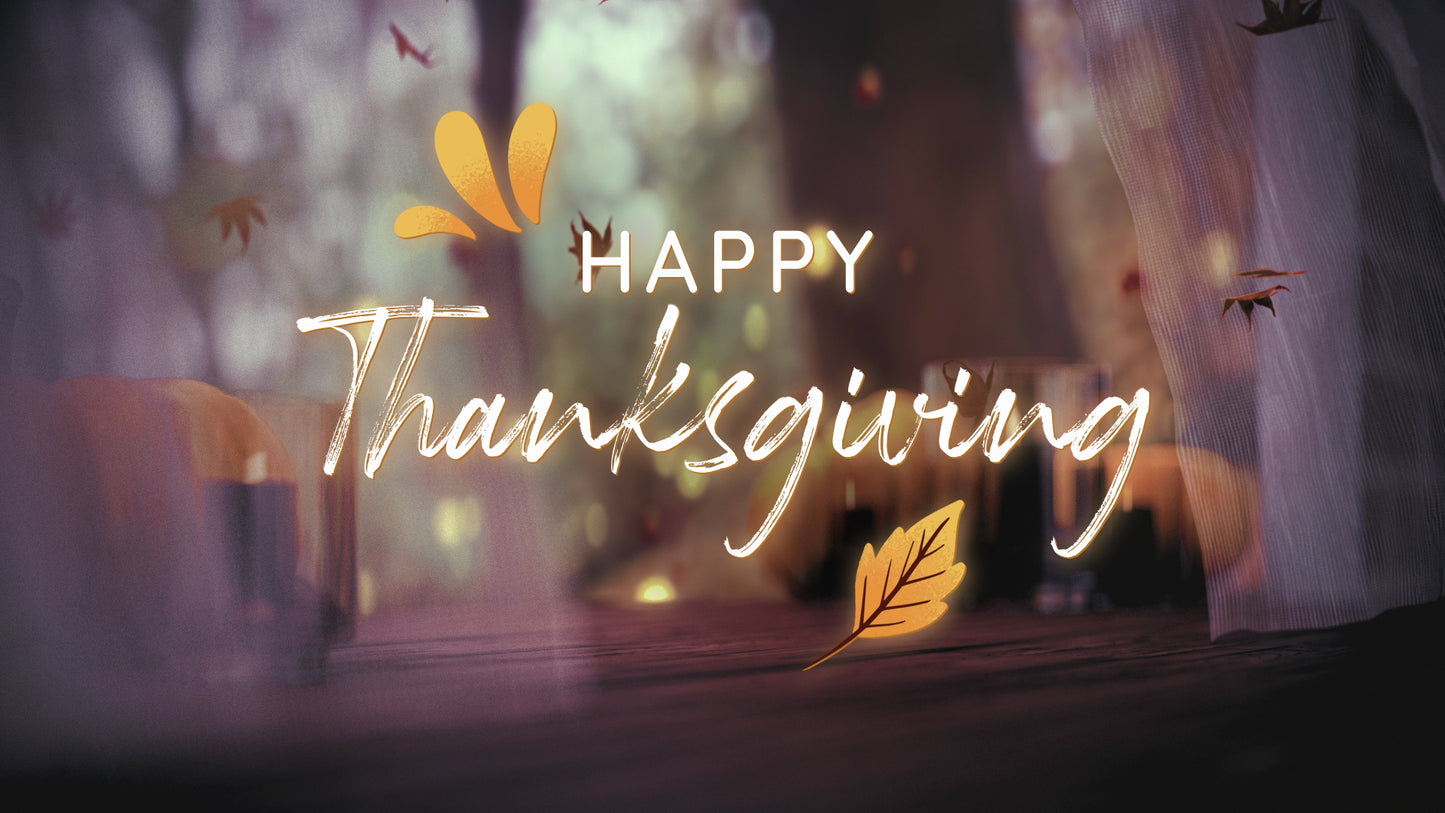 Happy Thanksgiving Still Vol. 4