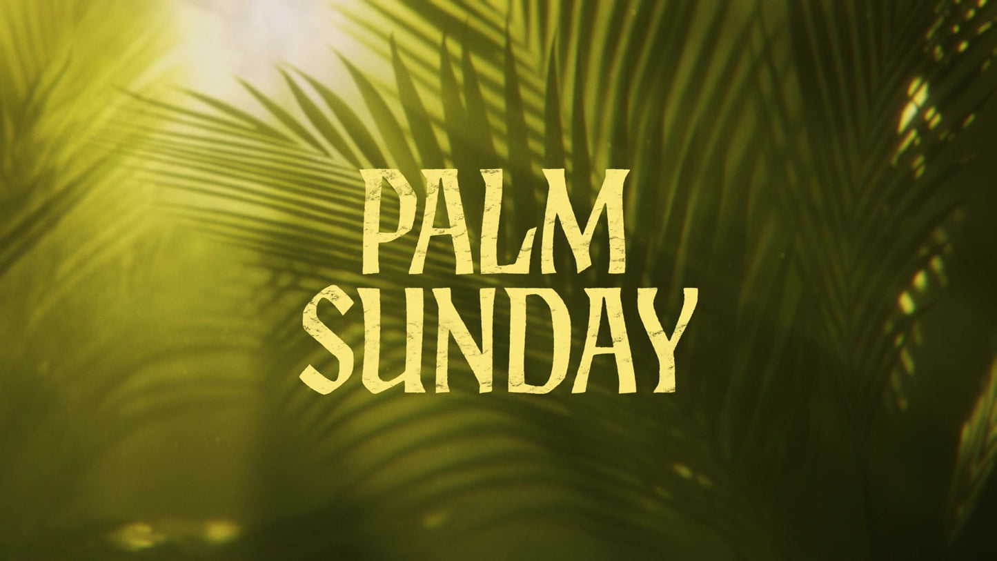 Holy Week Palm Sunday Title