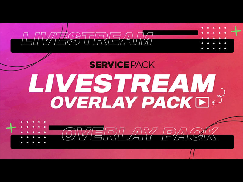 Livestream Overlay Service Pack