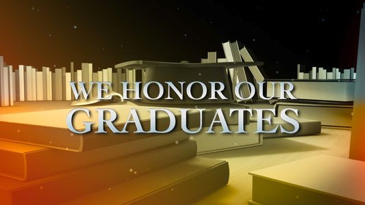Honor Our Graduates Title Still