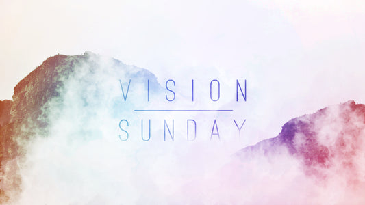 Vision Sunday