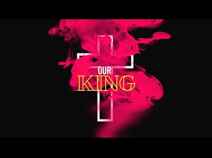 Our King