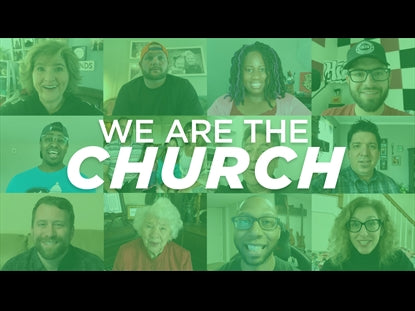 We Are The Church