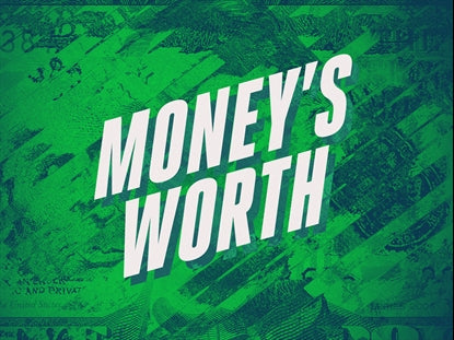 Money's Worth