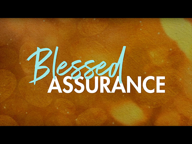Blessed Assurance