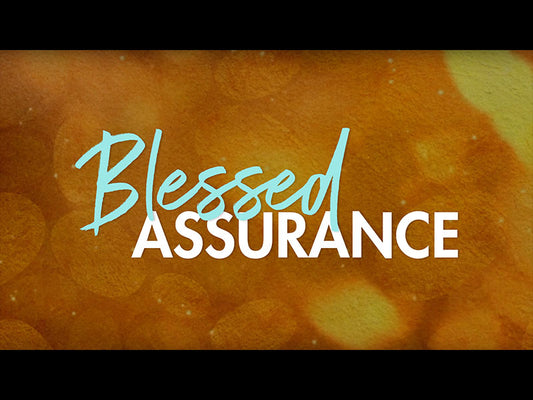 Blessed Assurance