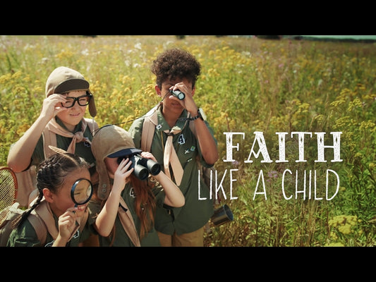 Faith Like A Child