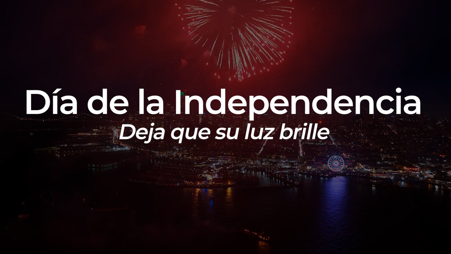 Dia De La Independencia Deja Que Su Luz Brille