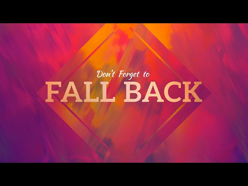 Painted Fall Fall Back