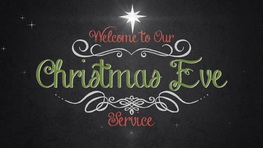 Vintage Christmas Eve Service Welcome