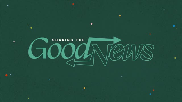 Sharing The Good News