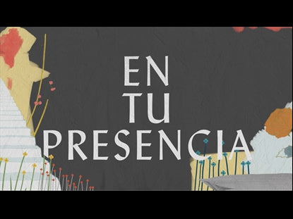 En Tu Presencia