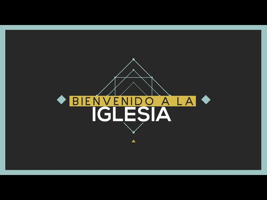Bienvenido A La Iglesia