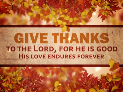 Give Thanks To The Lord