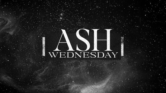 Lent Ash Wednesday
