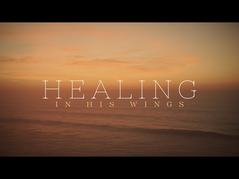 Healing In His Wings