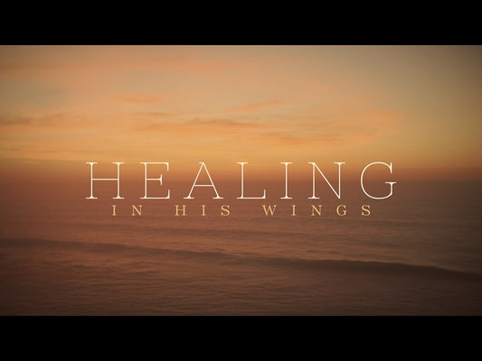 Healing In His Wings