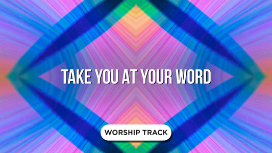 Take You At Your Word