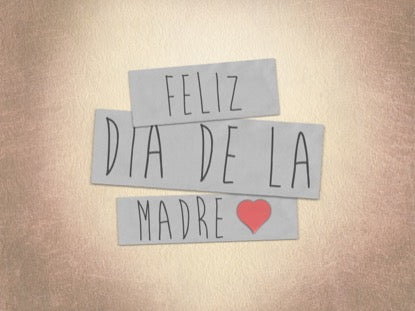Made With Love Mothers 2 Motion Spanish