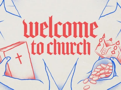 The Good Life Welcome To Church