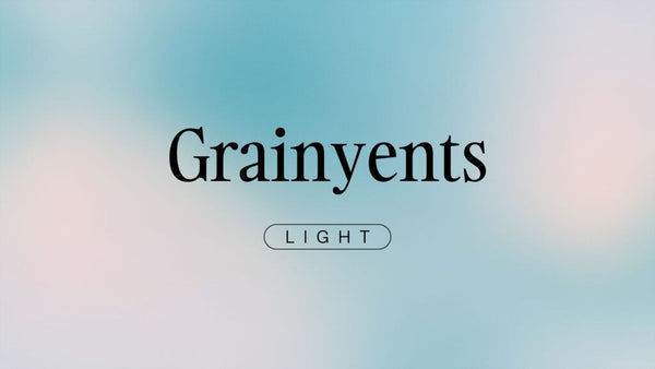 Grainyents: Light