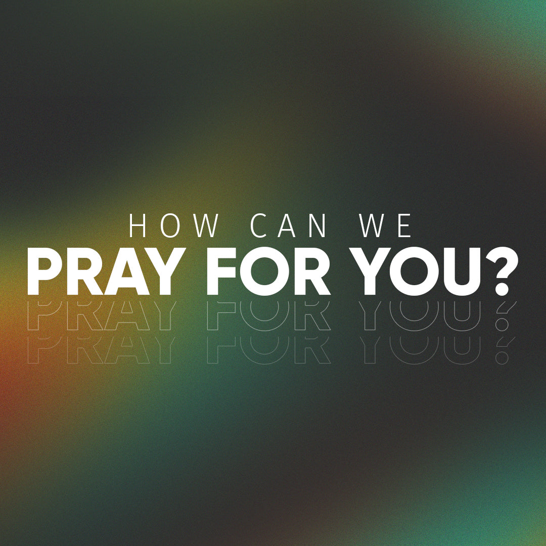 How Can We Pray For You Social Graphic
