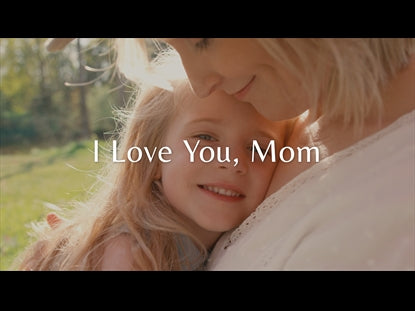 I Love You, Mom