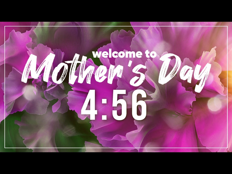 Mothers Day Radiance Countdown