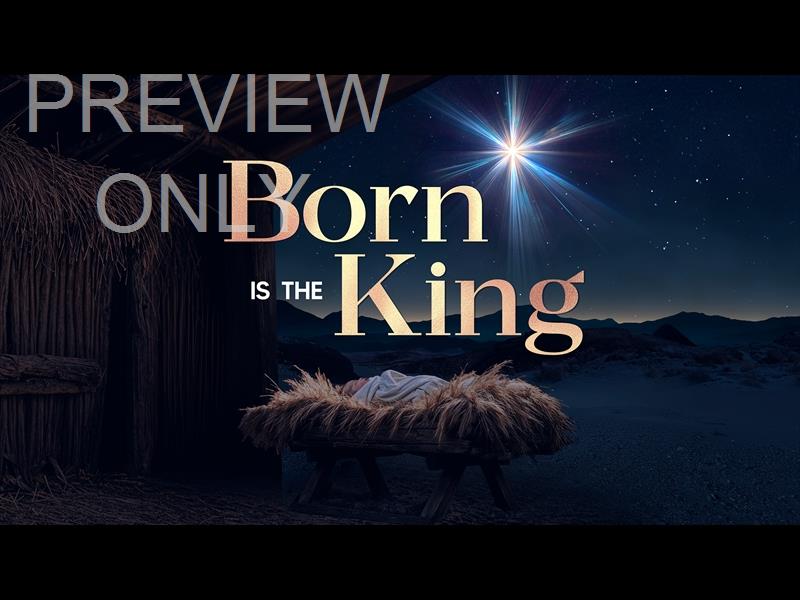 Christmas Promise Born Is The King Still